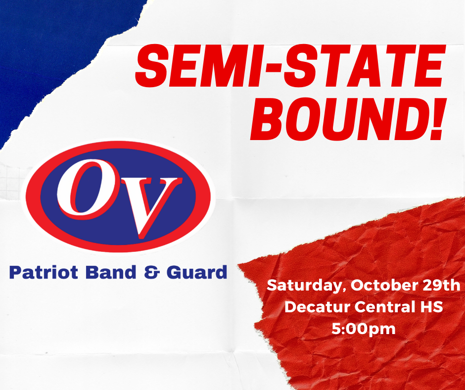 OVHS Band & Guard are headed to Semi-State!